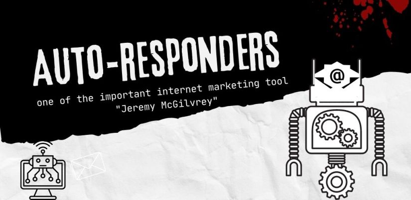 Jeremy McGilvrey’s 10 Steps to Make the Most of Autoresponders