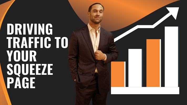 Jeremy McGilvrey – What is a squeeze page and how to drive traffic to your squeeze pages